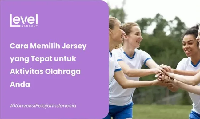 Cara Memilih Jersey yang Tepat untuk Aktivitas Olahraga Anda