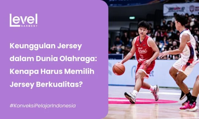 Keunggulan Jersey dalam Dunia Olahraga: Kenapa Harus Memilih Jersey Berkualitas?